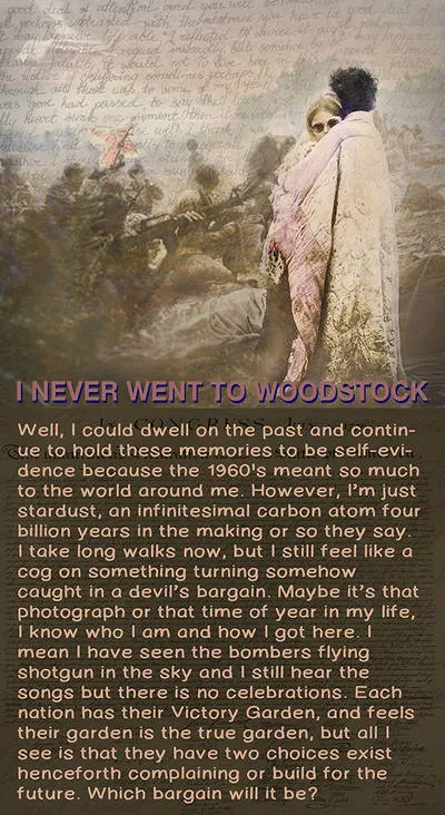 I NEVER WENT TO WOODSTOCK